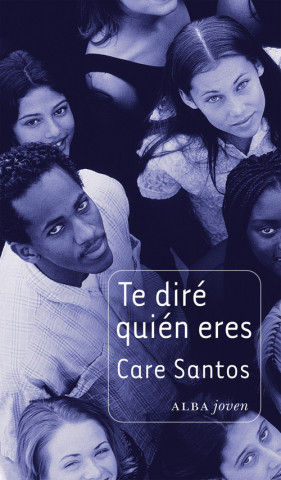 Libro Te diré quién eres Care Santos