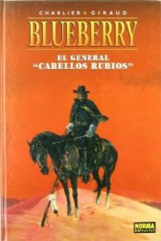 Kniha El general "Cabellos Rubios" GIRAUD CHARLIER