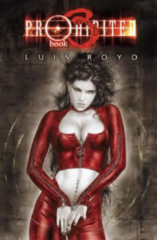 Книга Prohibited book 3 Luis Royo Navarro