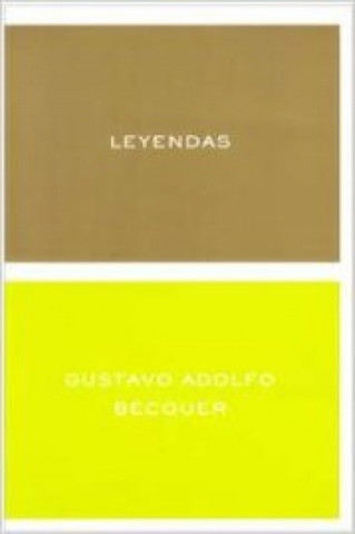 Kniha Leyendas Gustavo Adolfo Bécquer