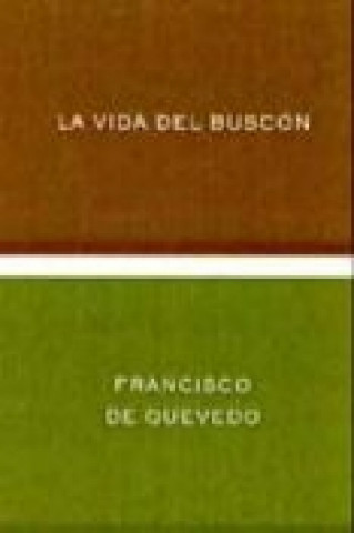 Kniha La vida del Buscón Francisco de Quevedo