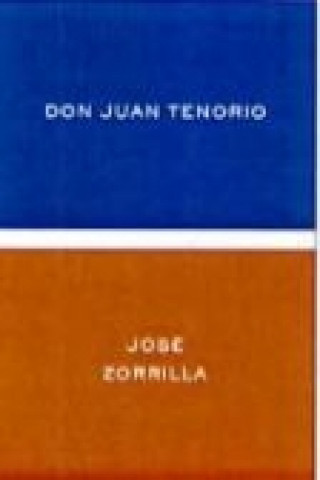 Kniha Don Juan Tenorio José Zorrilla