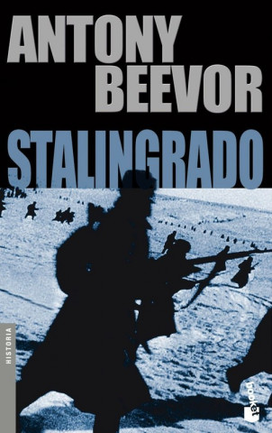Könyv Stalingrado ANTONY BEEVOR