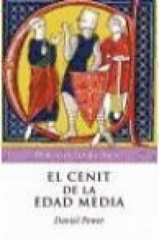 Kniha El cenit de la Edad Media : Europa 950-1320 Silvia Furió Castellví