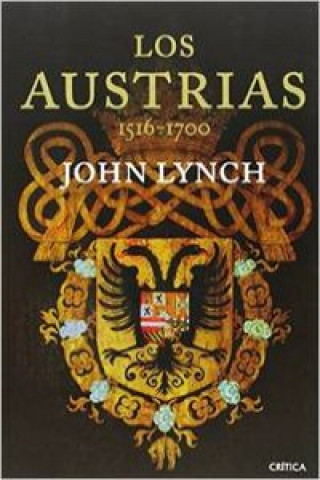 Kniha Los Austrias, 1516-1700 John Lynch