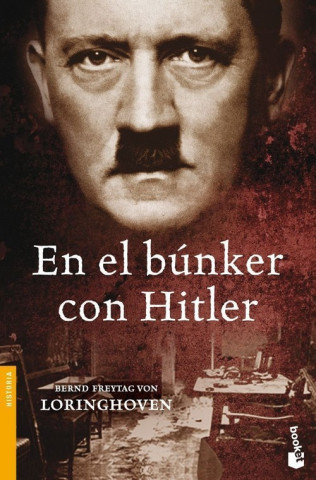 Könyv En el búnker con Hitler Bernd Freytag von Loringhoven