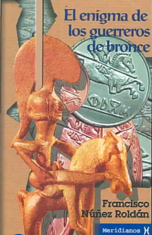 Carte El enigma de los guerreros de bronce 