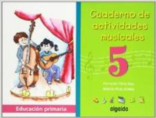 Книга Cuaderno de actividades musicales, 5 Educación Primaria, 3 ciclo 