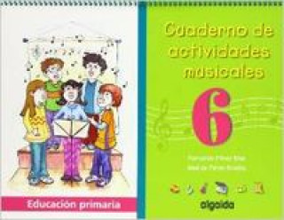 Книга Cuaderno de actividades musicales, 6 Educación Primaria, 3 ciclo 