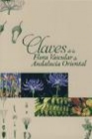 Książka Claves de la flora vascular de Andalucía Oriental 