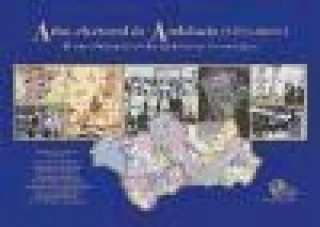 Kniha Atlas electoral de Andalucía (1890-2008): el voto al Congreso de los Diputados en los Municipios 