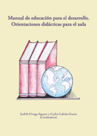 Kniha Manual de educación para el desarrollo : orientaciones didácticas para el aula 
