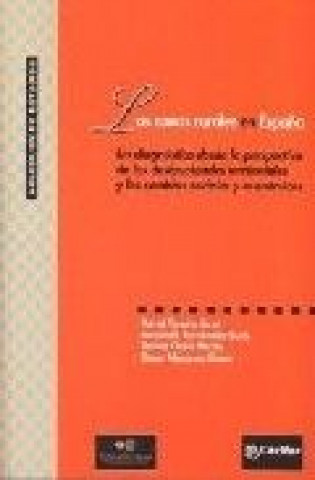 Könyv Las zonas rurales : un diagnóstico desde la perspectiva de las desigualdades territoriales y los cambios sociales Óscar Márquez Llanes