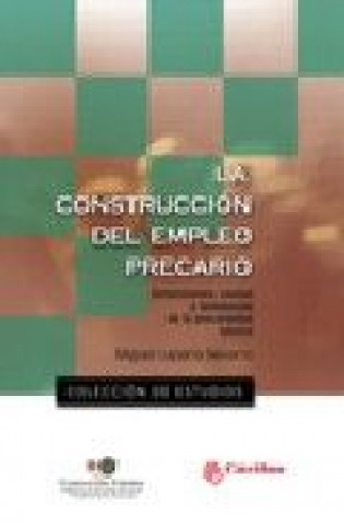 Buch La construcción del empleo precario Miguel Laparra