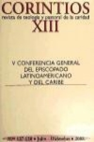 Kniha V Conferencia General del Episcopado Latinoamericano y del Caribe : celebrada del 13 al 31 de mayo de 2007 en Aparecida, Brasil Episcopado Latinoamericano y del Caribe. Conferencia General