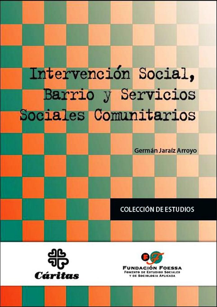 Kniha Intervención social, barrios y servicios sociales Germán Jaraíz Arroyo