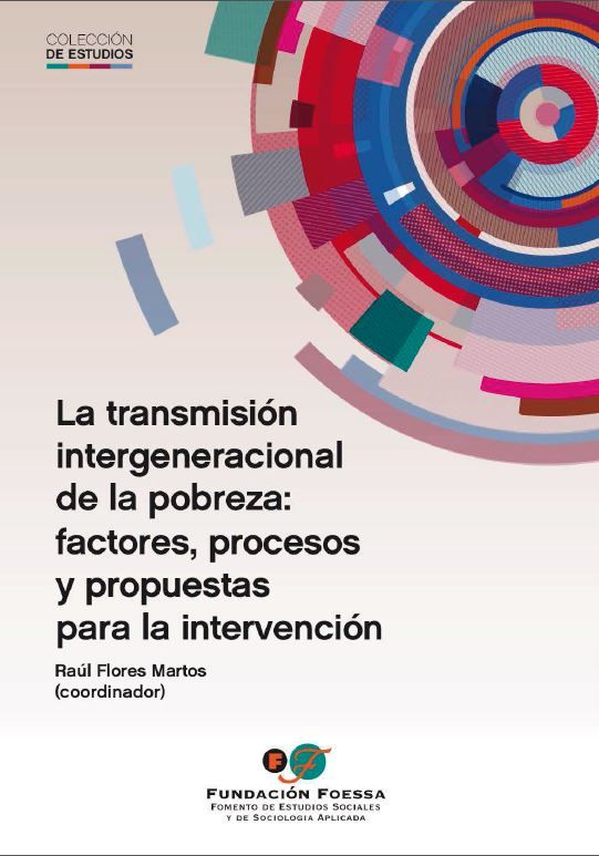 Carte La transmisión intergeneracional de la pobreza: factores, procesos y propuestas para la intervención 