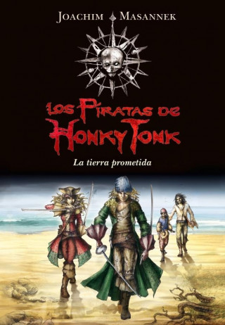 Knjiga Los piratas de Honky Tonk 1. La tierra prometida 