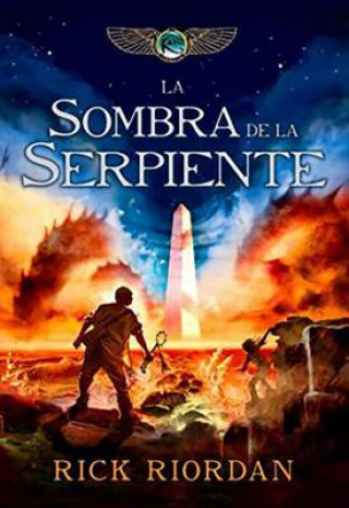 Kniha Las crónicas de los Kane III. La sombra de la serpiente Rick Riordan