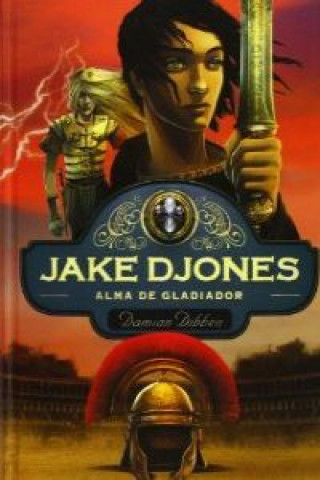 Kniha Jake Djones. Alma de gladiador 2 Damian Dibben
