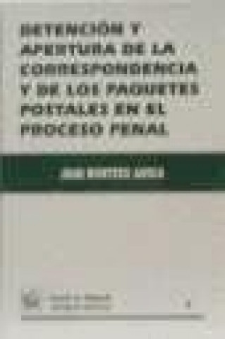 Kniha Detención y apertura de la correspondencia y de los paquetes postales en el proceso penal Juan . . . [et al. ] Montero Aroca