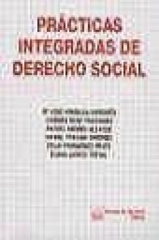 Knjiga Prácticas integradas de derecho social María José . . . [et al. ] Aradilla Marqués