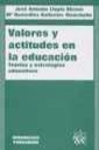 Knjiga Valores y actitudes en la educación Mª. Remedios Ballester Mancheño