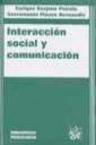 Книга Interacción social comunicación Enrique Berjano Peirats