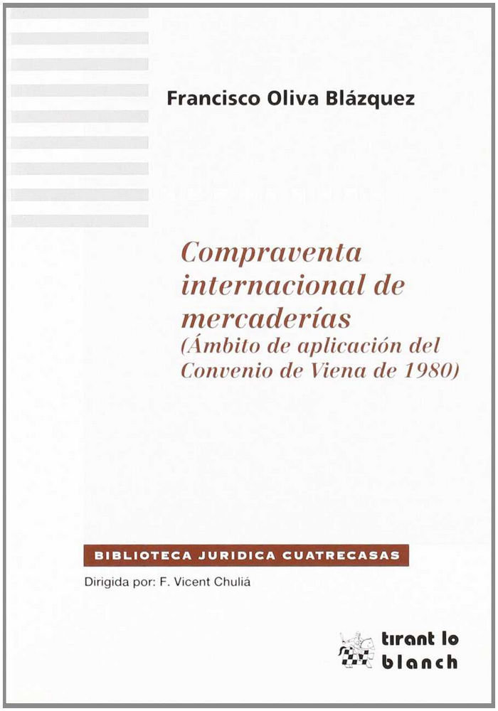 Buch Compraventa internacional de mercaderías : ámbito de aplicación del Convenio de Viena de 1980 Francisco Oliva Blázquez