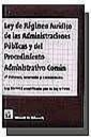 Buch Ley de régimen jurídico de las Administraciones Públicas y del procedimiento administrativo común Beatriz Belando Garín