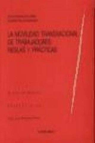 Kniha La movilidad transnacional de trabajadores : reglas y prácticas Gloria Esteban de la Rosa