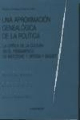 Książka Una aproximación genealógica de la política Federico . . . [et al. ] Fernández-Crehuet López