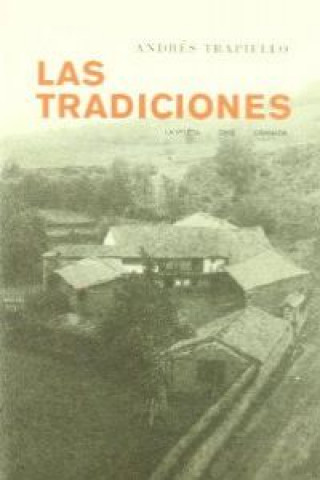 Kniha Las tradiciones ANDRES TRAPIELLO