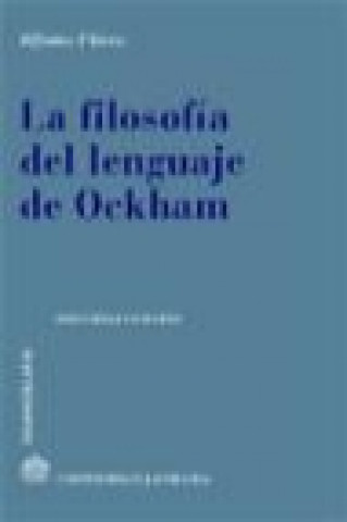 Livre La filosofía del lenguaje de Ockham Alfonso Flórez