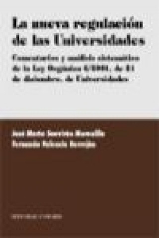 Книга La nueva regulación de las universidades José María . . . [et al. ] Souvirón Morenilla