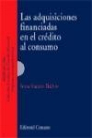 Kniha Las adqusiciones financiadas en el crédito al consumo 