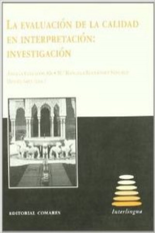 Książka La evaluación de la calidad en interpretación : investigación ANGELA COLLADOS AIS