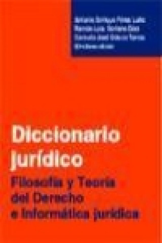 Kniha Diccionario jurídico : filosofía y teoría del derecho e informática jurídica 