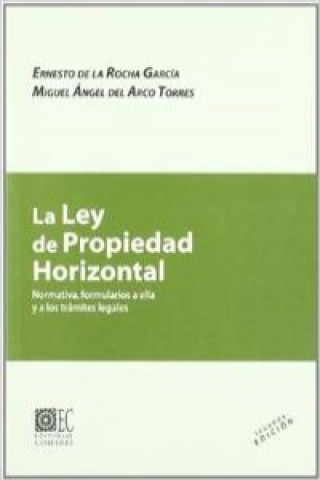 Książka La Ley de propiedad horizontal ERNESTO DE LA ROCHA GARCIA