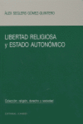 Book Libertad religiosa y estado autonómico 