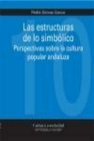 Könyv Las estructuras de lo simbólico Pedro Gómez García