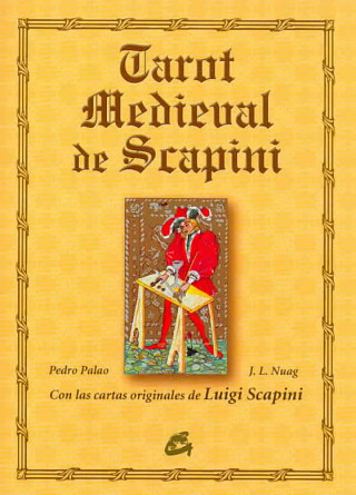 Könyv Tarot medieval de Scapini : con las cartas de Luigi Scapini LUIGI SCAPINI