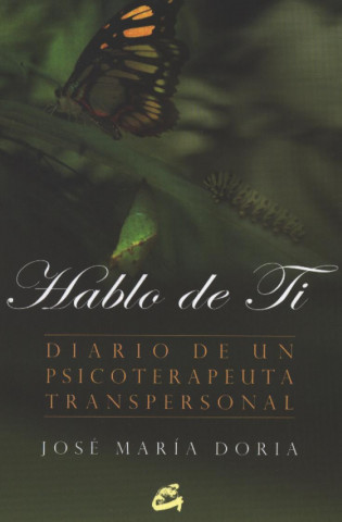 Kniha Hablo de ti : diario de un psicoterapeuta transpersonal José María Doria