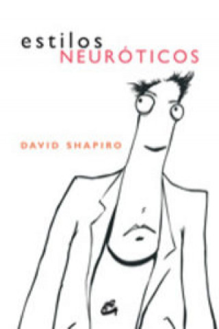 Kniha Estilos neuróticos DAVID SHAPIRO