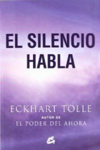 Kniha El silencio habla Eckhart Tolle
