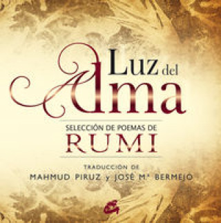 Könyv Luz del alma : selección de poemas de Rumi Jelalludin - Mevlana - Rumi