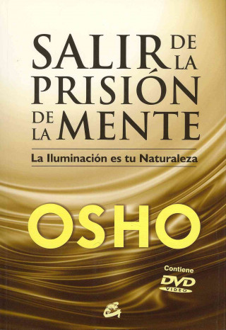 Könyv Salir de la prisión de la mente : la iluminación es tu naturaleza Osho