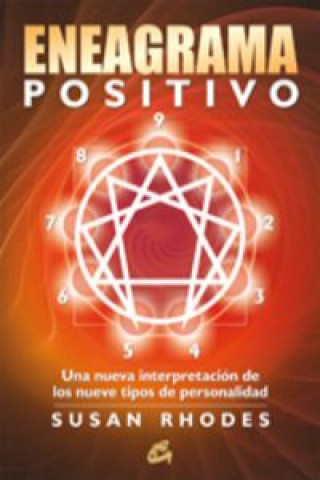 Βιβλίο El eneagrama positivo : una nueva interpretación de los nueve tipos de personalidad Susan Rhodes