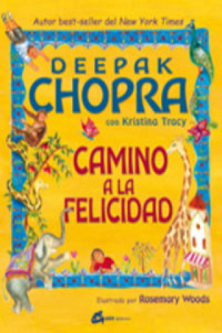 Kniha Camino a la felicidad CHOPRA