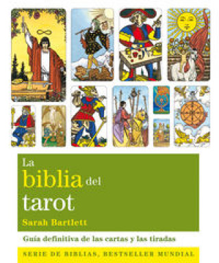 Könyv La biblia del tarot : la guía definitiva de las cartas y las tiradas 
